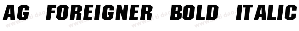 AG Foreigner Bold Italic字体转换